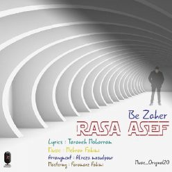 Rasa Asef – Be Zaher